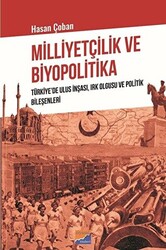 Milliyetçilik ve Biyopolitika - 1