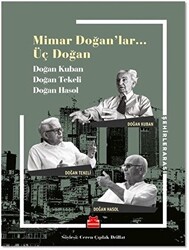 Mimar Doğanlar… Üç Doğan - 1