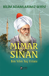 Mimar Sinan - Bilim Adamlarımız Serisi - 1