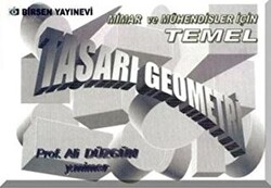 Mimar ve Mühendisler İçin Temel Tasarı Geometri - Birsen Yayınevi
