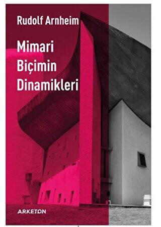 Mimari Biçimin Dinamikleri - 1