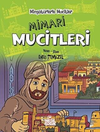 Mimari Mucitleri - Minyatürlerle Mucitler - 1