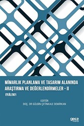 Mimarlık Planlama ve Tasarım Alanında Araştırma ve Değerlendirmeler II - 1