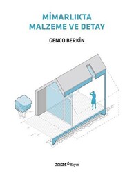 Mimarlıkta Malzeme ve Detay - 1