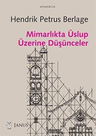 Mimarlıkta Üslup Üzerine Düşünceler - 1