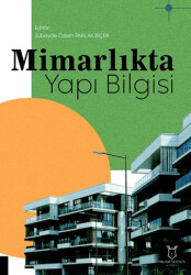 Mimarlıkta Yapı Bilgisi - 1