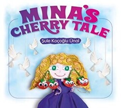 Mina`s Cherry Tale - Gate Yayınları