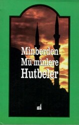 Minberden Mü`minlere Hutbeler - 1