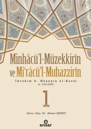 Minhacü’l-Müzekkirin ve Mi`racü`l-Muhazzirin - 1