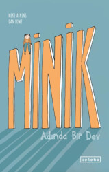 Minik Adında Bir Dev - 1