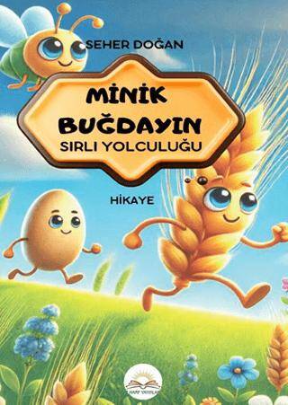 Minik Buğdayın Sırlı Yolculuğu - 1