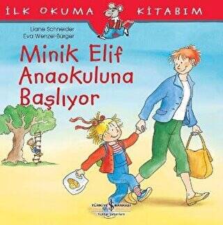 Minik Elif Anaokuluna Başlıyor - 1