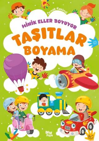 Minik Eller Boyuyor – Taşıtlar Boyama Kitabı - 1