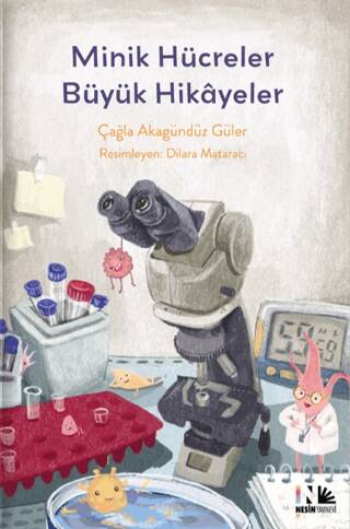 Minik Hücreler Büyük Hikayeler - 1