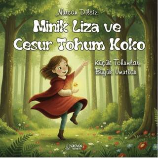 Minik Liza ve Cesur Tohum Koko - 1