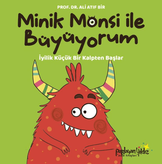 Minik Monsi ile Büyüyorum İyilik Küçük Bir Kalpten Başlar - 1