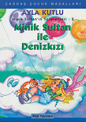 Minik Sultan’ın Serüvenleri: 2 Minik Sultanla Deniz Kızı - 1
