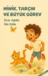 Minik, Tarçın ve Büyük Görev - Orient Yayınları