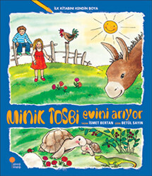 Minik Tosbi Evini Arıyor - İlk Kitabını Kendin Boya - Günışığı Kitaplığı