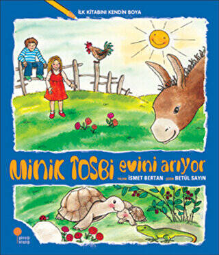 Minik Tosbi Evini Arıyor - İlk Kitabını Kendin Boya - 1