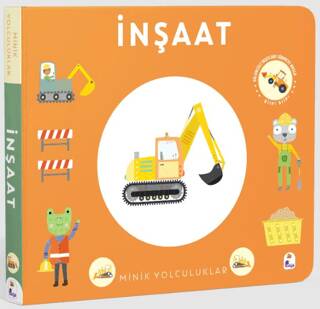 Minik Yolculuklar - İnşaat - 1