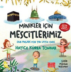 Minikler İçin Mescitlerimiz - 1