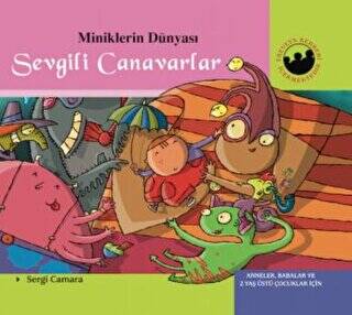 Miniklerin Dünyası: Sevgili Canavarlar - 1