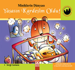 Miniklerin Dünyası: Yaşasın Kardeşim Oldu! - 1