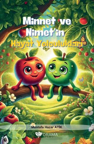 Minnet ve Nimet’in Hayat Yolculukları - 1