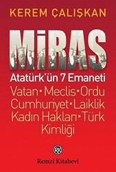 Miras: Atatürk’ün 7 Emaneti - 1