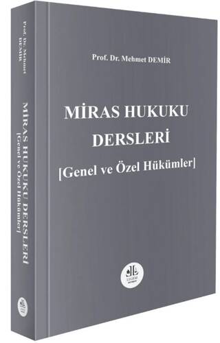 Miras Hukuku Dersleri Genel ve Özel Hükümler - 1