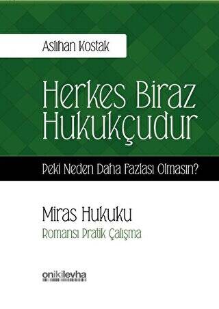 Miras Hukuku - Herkes Biraz Hukukçudur - 1