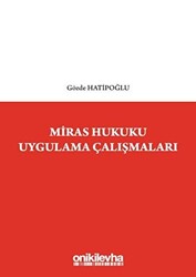 Miras Hukuku Uygulama Çalışmaları - 1