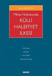 Miras Hukukunda Külli Halefiyet İlkesi - 1