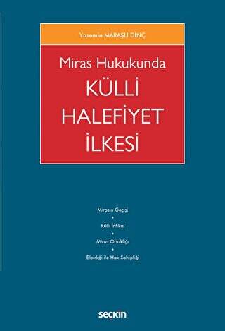 Miras Hukukunda Külli Halefiyet İlkesi - 1