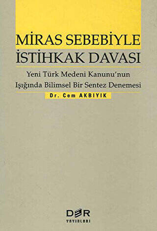 Miras Sebebiyle İstihkak Davası - 1