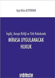 Mirasa Uygulanacak Hukuk - 1