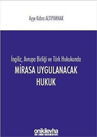 Mirasa Uygulanacak Hukuk - 1