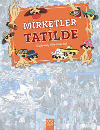 Mirketler Tatilde: Gizlenmiş Mirketleri Bul - 1