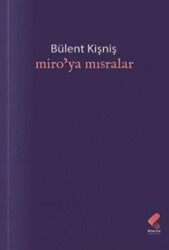 Miro’ya Mısralar - 1