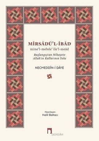 Mirsadü`l-İbad - 1