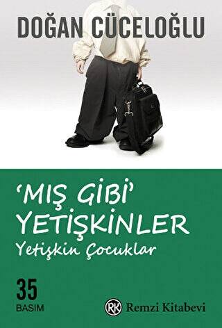 Mış Gibi Yetişkinler - 1