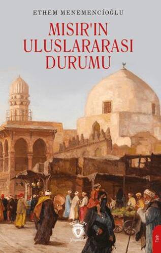 Mısır’ın Uluslararası Durumu - 1