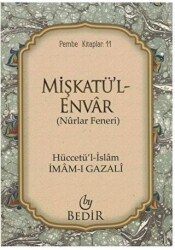 Mişkatü`l-Envar - Nurlar Feneri - 1