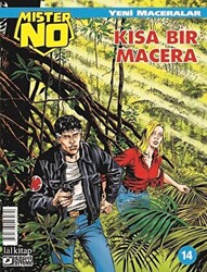 Mister No Yeni Maceralar Sayı: 14 - Kısa Bir Macera - 1