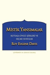 Mistik Yansımalar Kutsala Övgü Şiirleri ve Seçme Sunular - 1