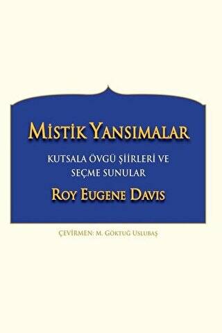 Mistik Yansımalar Kutsala Övgü Şiirleri ve Seçme Sunular - 1