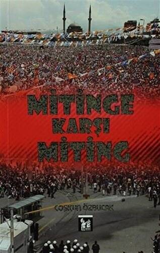 Mitinge Karşı Miting - 1