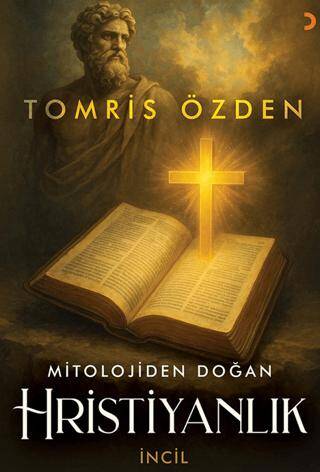 Mitolojiden Doğan Hristiyanlık - 1