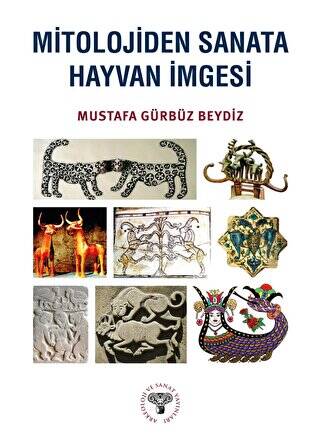 Mitolojiden Sanata Hayvan İmgesi - 1